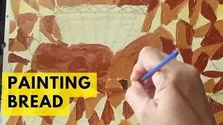Thumbnail: Painting Bread 🥖 (Pure Music & Textured Art ASMR)