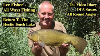 Thumbnail: Return To The Hectic Tench Lake