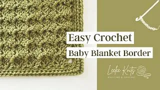 Thumbnail: Easy Crochet Baby Blanket Border Tutorial