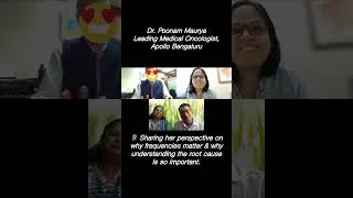 Thumbnail: Dr.Poonam Maurya Leading Medical Oncologist Apollo Bengaluru:Sharing her perspective on Frequencies 