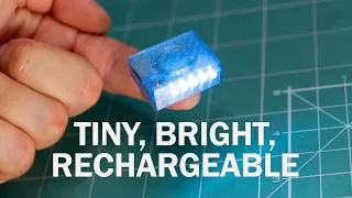 Thumbnail: My DIY Flashlight is Tiny, Bright, and Rechargeable