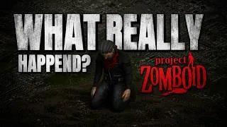 Thumbnail: How the World Ended in Just 28 Days | Project Zomboid