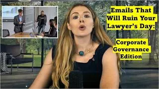 Thumbnail: Emails That Will Ruin Your Lawyer’s Day: Corporate Governance Edition