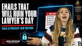 Thumbnail: Emails That Will Ruin Your Lawyer’s Day: Data & Privacy Law Edition