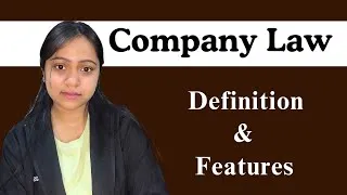 Thumbnail: Introduction to Company Law | Features of Company| 