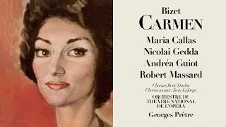 Thumbnail: Bizet: Carmen - Callas, Gedda (Salle Wagram, Paris 1964) [Lyrics]