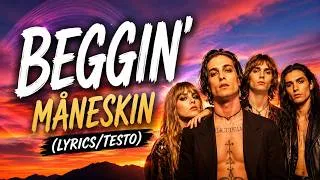 Thumbnail: Måneskin – Beggin' (Lyrics/Testo) | Official Lyric Video | Viral Rock Hit