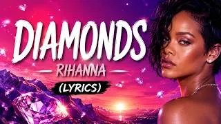 Thumbnail: Rihanna – Diamonds (Lyrics) | Official Lyric Video | Best Pop Song & Global Hit