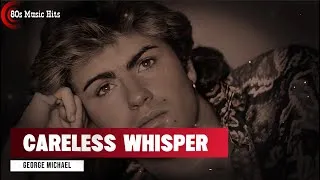 Thumbnail: George Michael - Careless Whisper (Lyrics)