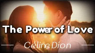 Thumbnail: The Power of Love - Céline Dion ( Video Lyrics )