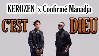 Thumbnail: Confirmé manadja ft Dj kerozen - C'est Dieu son officiel