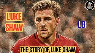 Thumbnail: The Story of Luke Shaw: From Near Career-Ending Injury to European Final Hero