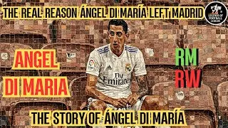 Thumbnail: The Real Reason Ángel Di María Left Madrid