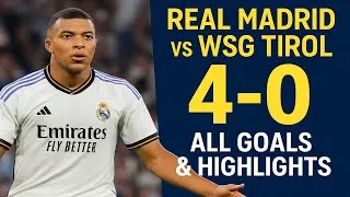Thumbnail: Real Madrid vs WSG Tirol 4-0 | All Goals & Highlights 2025