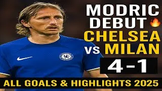 Thumbnail: Modric Debut 🔥 Chelsea vs Milan 4-1 | All Goals & Highlights 2025