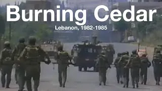Thumbnail: Burning Cedar | Lebanon, 1982-1985