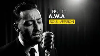 Thumbnail: Lacrim - A.W.A (1960's Soul Version)