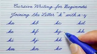 Thumbnail: Cursive Writing for Beginners | Joining Letter "k" with a–z | Cursive Handwriting Practice | abcd