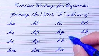 Thumbnail: Cursive Writing for Beginners | Joining Letter "h" with a–z | Cursive Handwriting Practice | abcd