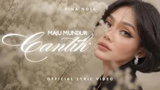 Thumbnail: Rina Nose : Maju Mundur Cantik (Lyric Visualizer)