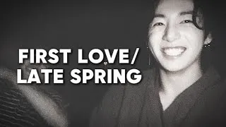 Thumbnail: Jungkook — First Love/Late Spring (FMV)