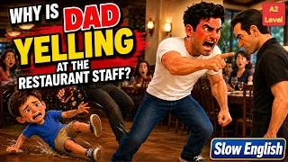 Thumbnail: Dad Gets ANGRY At The Restaurant Manager! Easy English Listening Story | Slow English Story A2