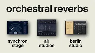 Thumbnail: I Tested 3 Famous Orchestral Reverbs