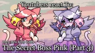 Thumbnail: YouTubers react To: The Secret Boss Pink (Mew Mew Kissy Cutie) - Part 3 | Deltarune - Chapter 5