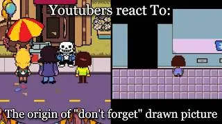 Thumbnail: YouTubers react To: The origin of "don't forget" drawn picture | Deltarune - Chapter 5