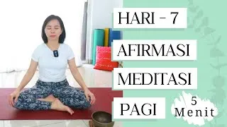 Thumbnail: Afirmasi Meditasi Pagi Hari 7  - ( 7 Hari Yoga & Afirmasi Meditasi Pagi )