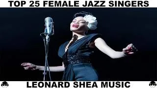 Thumbnail: TOP 25 FEMALE JAZZ SINGERS