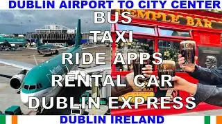 Thumbnail: DUBLIN IRELAND AIRPORT TO CITY CENTRE INFORMATION VIDEO - BUS - TAXI - RIDE APPS - DUBLIN EXPRESS