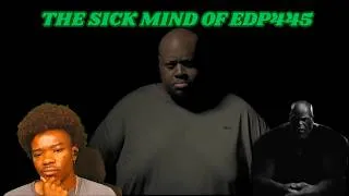 Thumbnail: THE SICK MIND OF EDP445 REACTION | LOCK THIS MAN UP!!!!!!!!!!!!!!!!!!