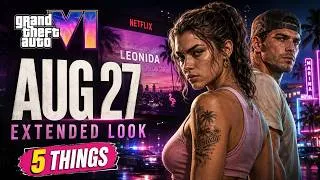 Thumbnail: GTA 6 Extended Look: What to ACTUALLY Expect on August 27!