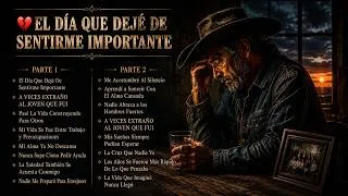 Thumbnail: 💔 LLEGÓ UN DÍA EN QUE DEJÉ DE SENTIRME IMPORTANTE | Dark Country para Hombres que Cargaron el Mundo