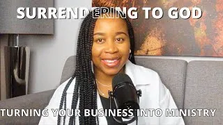 Thumbnail: How to surrender your business/career to God| Entrepreneurship as a Calling