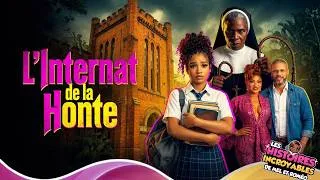 Thumbnail: L'INTERNAT DE LA HONTE | Série Dramatique — Épisode 1