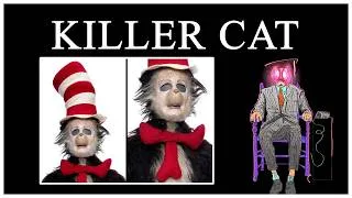 Thumbnail: The Cat In The Hat Serial Killer