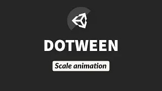 Thumbnail: Unity Tutorial - Scale animation using dotween [Edited]
