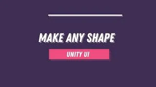Thumbnail: Unity - Make any UI shape inside unity[Full]