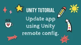 Thumbnail: Unity Tutorial -  Update Popup inside game using Unity Remote Config.[Full]