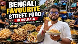 Thumbnail: Kolkata Street Food : Bengali Favourite Foods You Must Try!🔥
