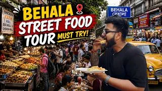 Thumbnail: Kolkata Behala Street Food Tour | Must Try Famous Foods! 😋