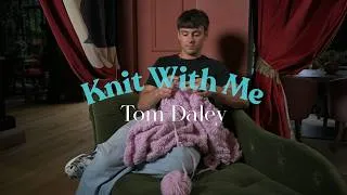Thumbnail: Tom Daley: Knit Along With Me (30 mins!) 🧶🛋️ | Let's Get Knitting
