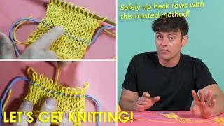 Thumbnail: Rip Rows SAFELY with Frogging 🐸 | Beginner's Guide to Knitting with Tom Daley | Let's Get Knitting 🧶