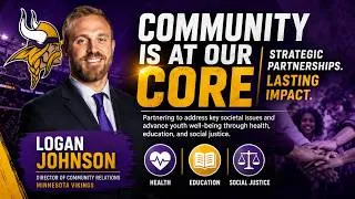 Thumbnail: How the Minnesota Vikings Build Stronger Communities: Logan Johnson on Leadership, Community Impact