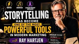 Thumbnail: Ray Hartjen: Storytelling Has Become One of the Most Powerful Tools in Modern Marketing