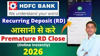 Thumbnail: Premature RD Close HDFC Bank 2026 | ऐसे करे HDFC RD क्लोज़ ऑनलाइन 2026