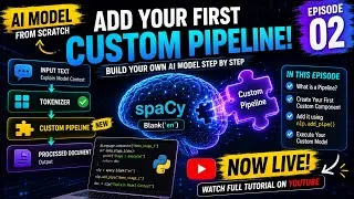 Thumbnail: Build Your Own AI Model | Adding a Custom Pipeline in spaCy Blank English Model | Ep.2