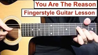 Thumbnail: Calum Scott - You Are The Reason | Fingerstyle Guitar Lesson (Tutorial) How to play Fingerstyle